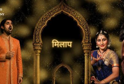 Milaap मिलाप: From Raga to Aria — Celebrating Music, Movement and Community