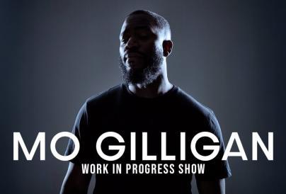 Mo Gilligan: Work in Progress