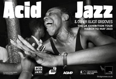 Acid Jazz & Other Illicit Grooves: The UK Exhibition Tour