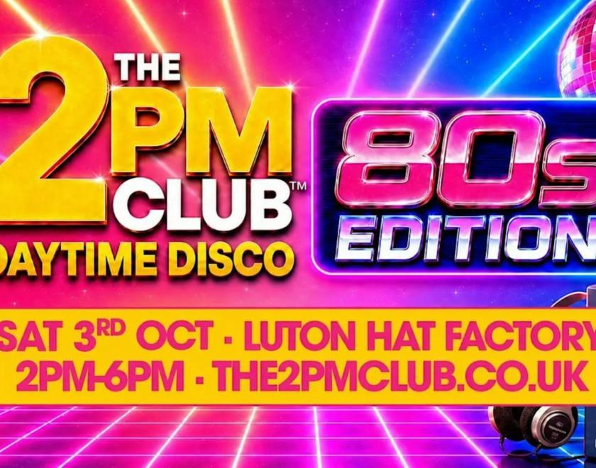 The 2pm Club Daytime Disco: 80s Edition