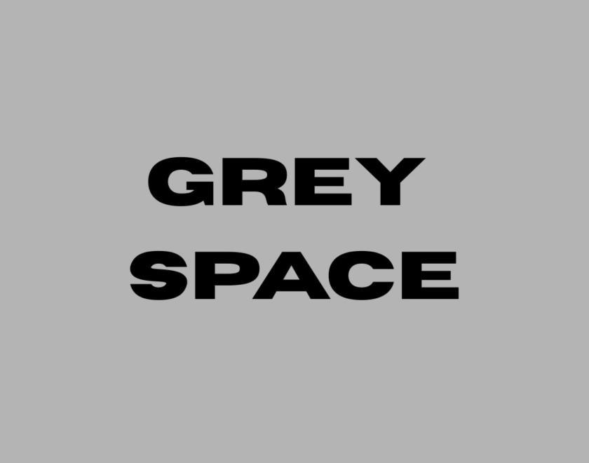 Grey Space