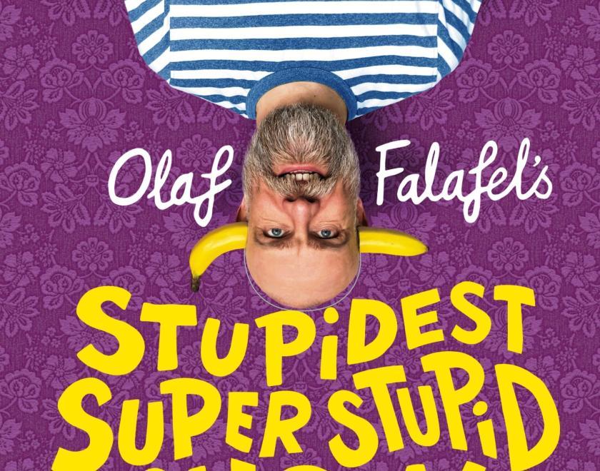 Olaf Falafel's Stupidest, Super Stupid Show