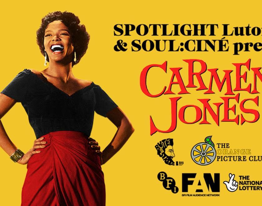 SOUL:CINÉ &amp; Spotlight Luton Present CARMEN JONES + Short Film